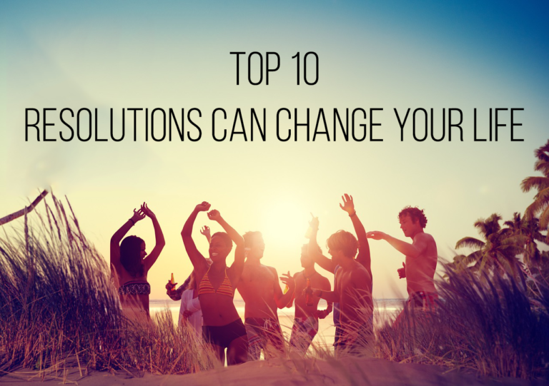 Make This New year, A New Year ! These Resolutions  Can Change Your Life
